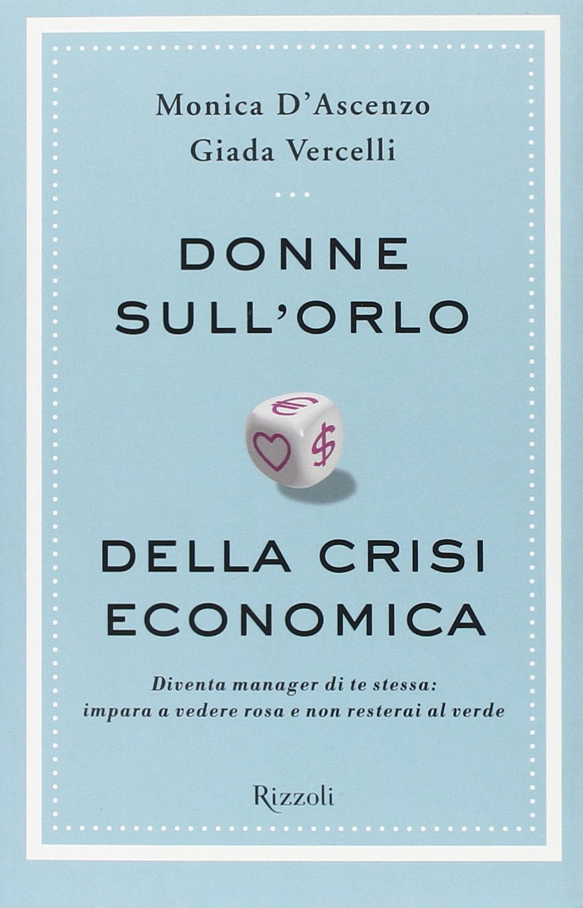 Donne sull&#39;orlo della crisi economica