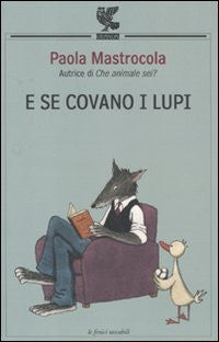 E se covano i lupi