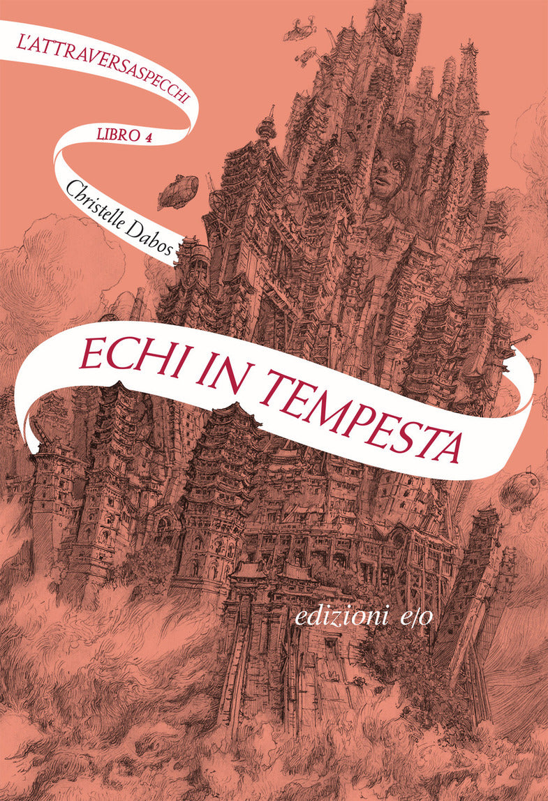 Echi in tempesta . L&#39;Attraversaspecchi. 4.