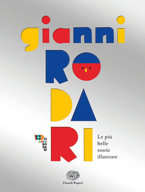 Gianni Rodari – Le più belle storie illustrate