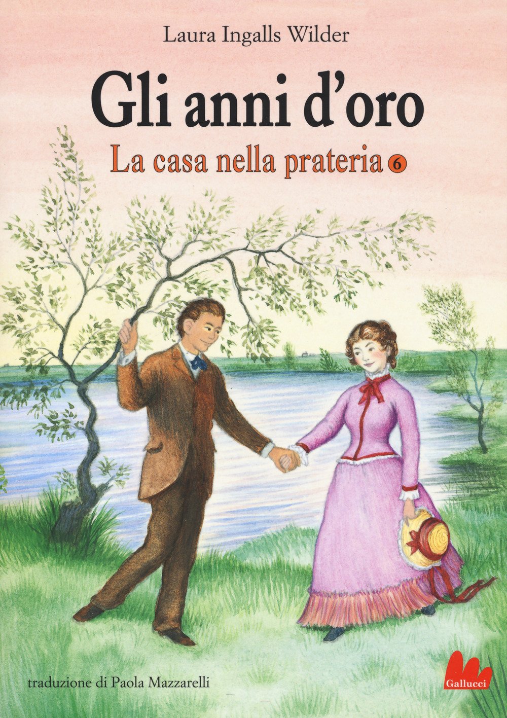 Gli anni d&#39;oro. La casa nella prateria. 6.