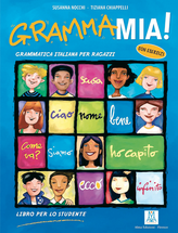 Grammamia! Libro per lo studente. Grammatica italiana per ragazzi