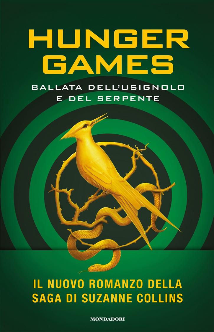 Hunger games. Ballata dell&#39;usignolo e del serpente