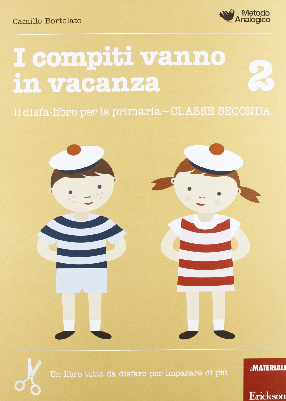 I compiti vanno in vacanza 2. Il disfa-libro per la primaria. Classe seconda