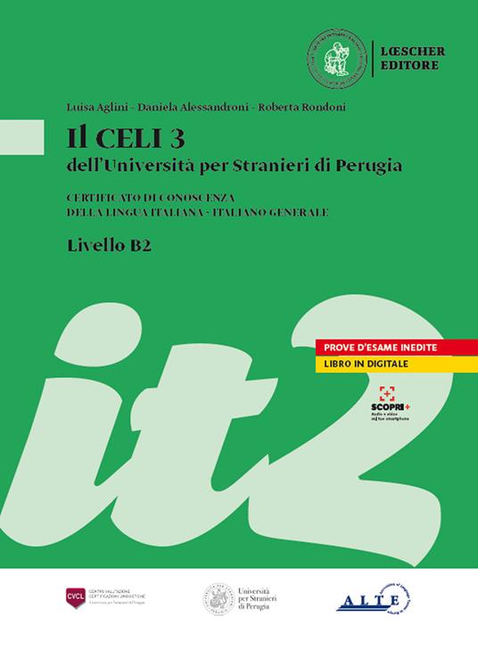 Il CELI dell’Università per Stranieri di Perugia. CELI 3 (B2)