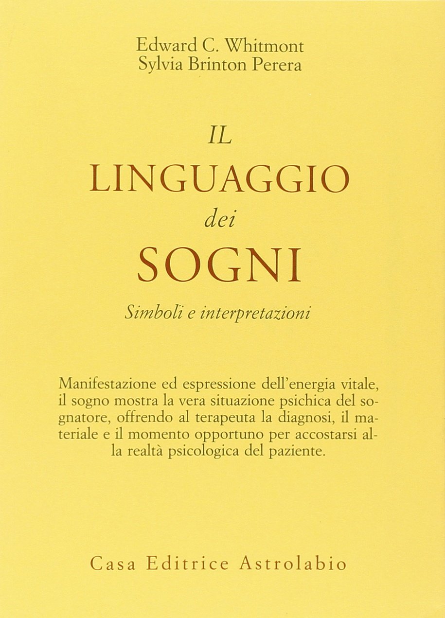 Il linguaggio dei sogni. Simboli e interpretazioni