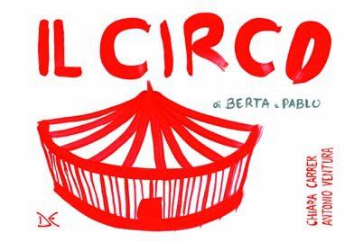 Il circo di Berta e Pablo