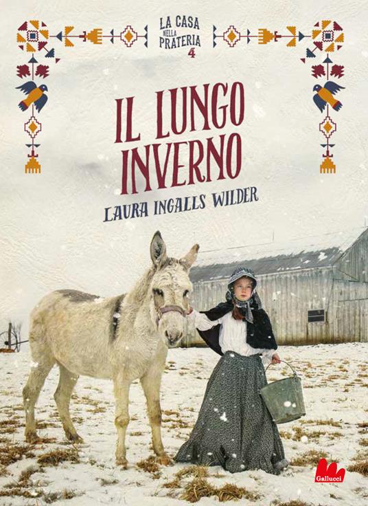 Il lungo inverno. La casa nella prateria. 4.