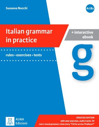 Italian grammar in practice - updated edition