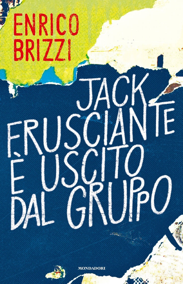 Jack Frusciante è uscito dal gruppo