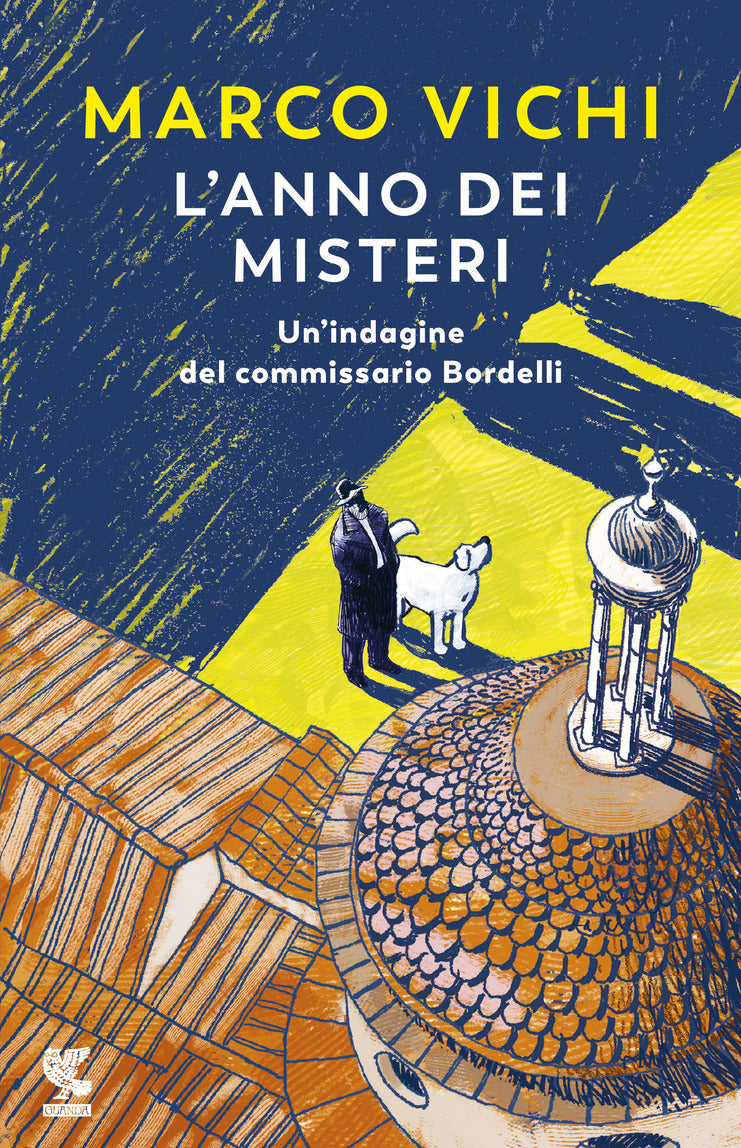 L&#39;anno dei misteri. Un&#39;indagine del commissario Bordelli