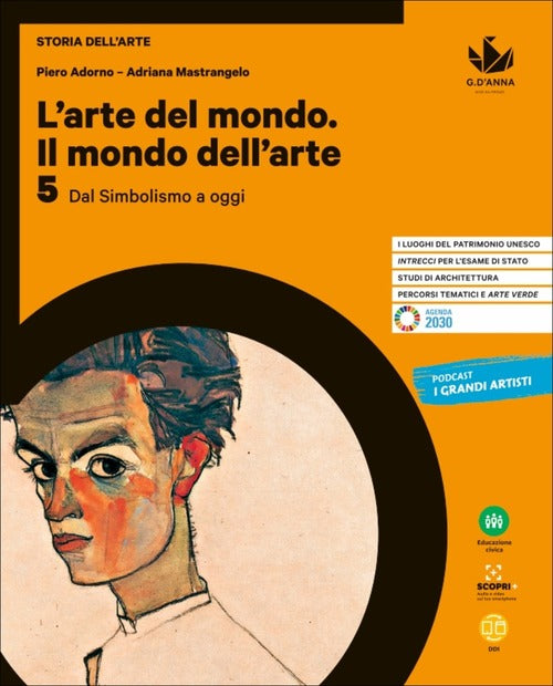 L’arte del mondo. Il mondo dell’arte. Vol. 5: Dal Simbolismo a oggi