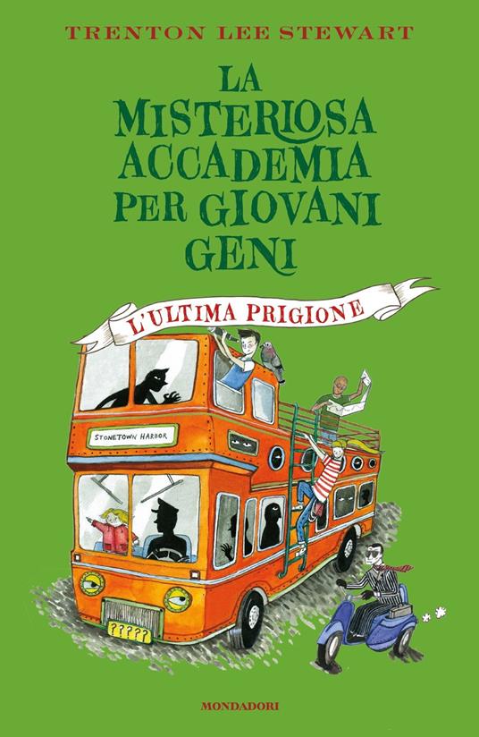 L&#39;ultima prigione. La misteriosa accademia per giovani geni