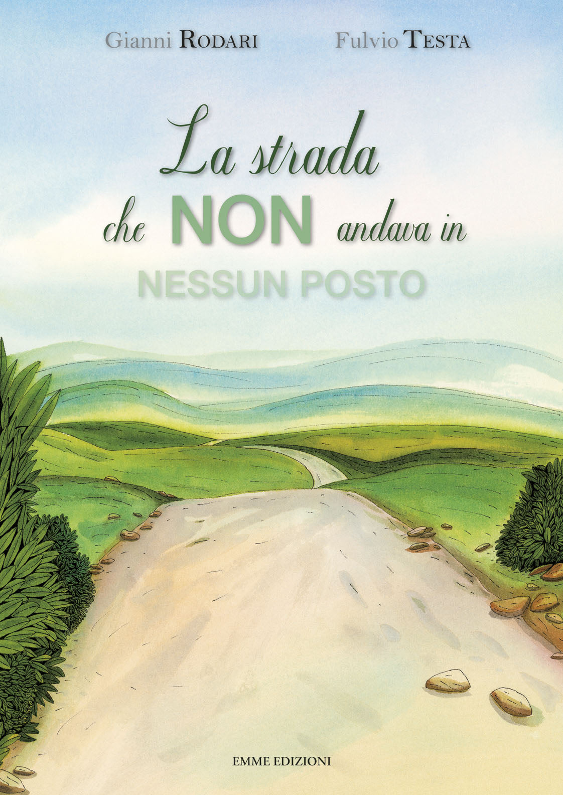 La strada che non andava in nessun posto