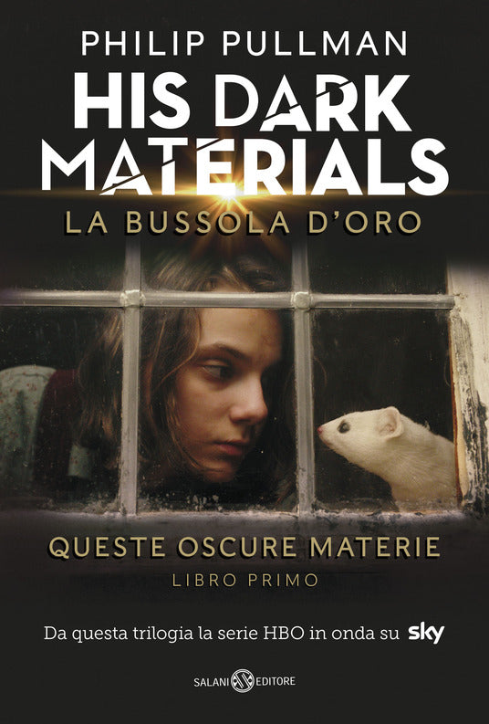 La bussola d&#39;oro. His Dark Materials. Queste oscure materie. Vol. 1