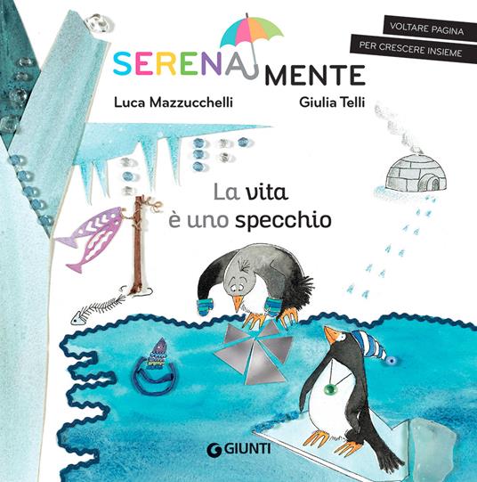 La vita è uno specchio. SerenaMente.
