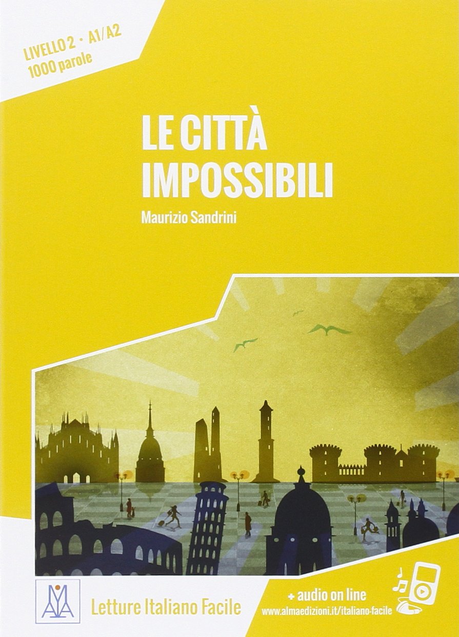 Le città impossibili + Online MP3 Audio