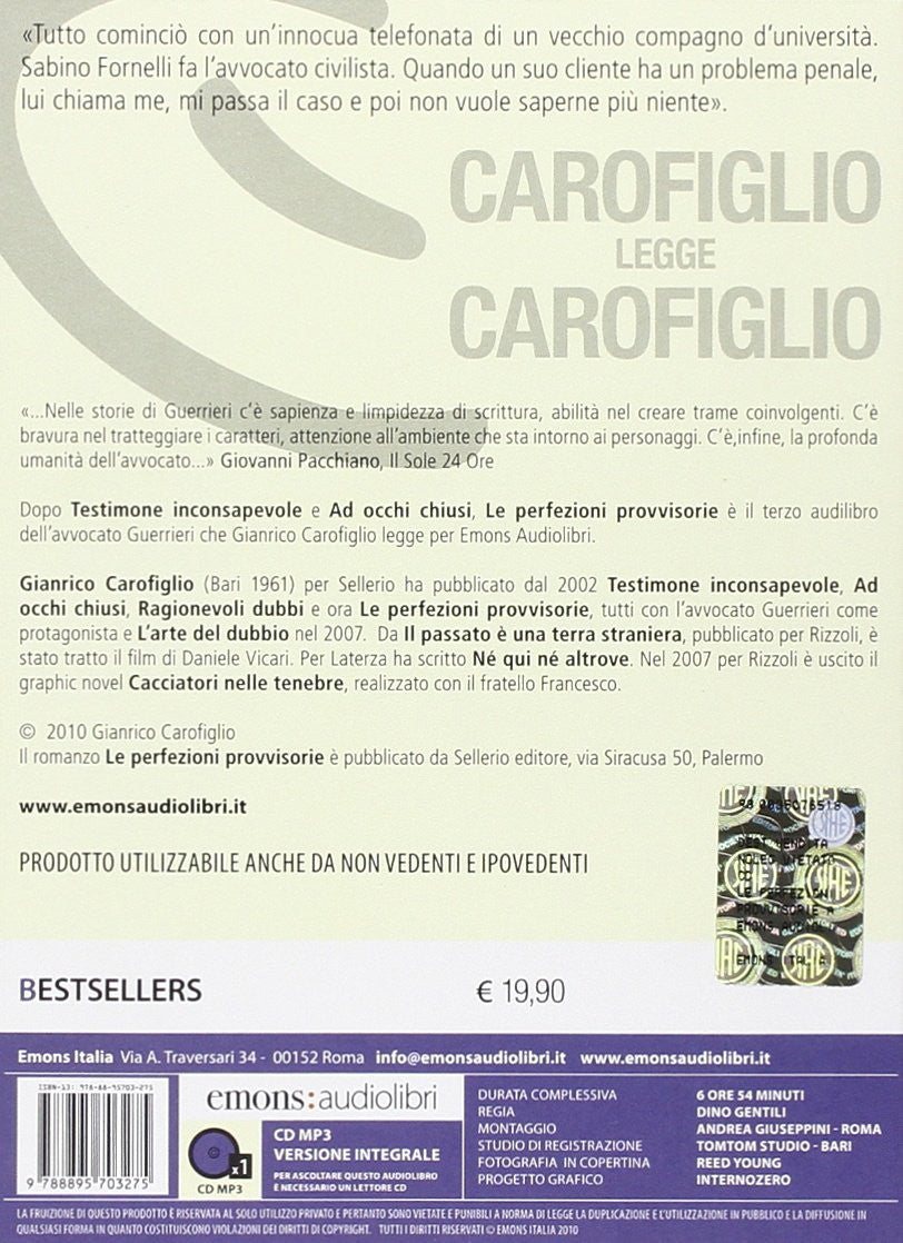 Le perfezioni provvisorie letto da Gianrico Carofiglio. Audiolibro. CD Audio formato MP3