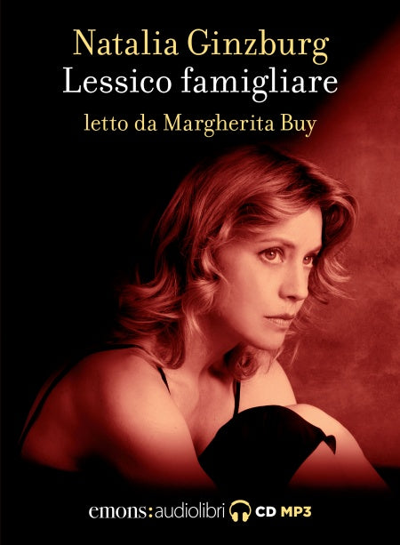 Lessico famigliare letto da Margherita Buy. Audiolibro. 1 CD Audio formato MP3. Ediz. integrale