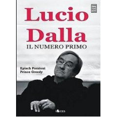 Lucio Dalla. Il numero primo