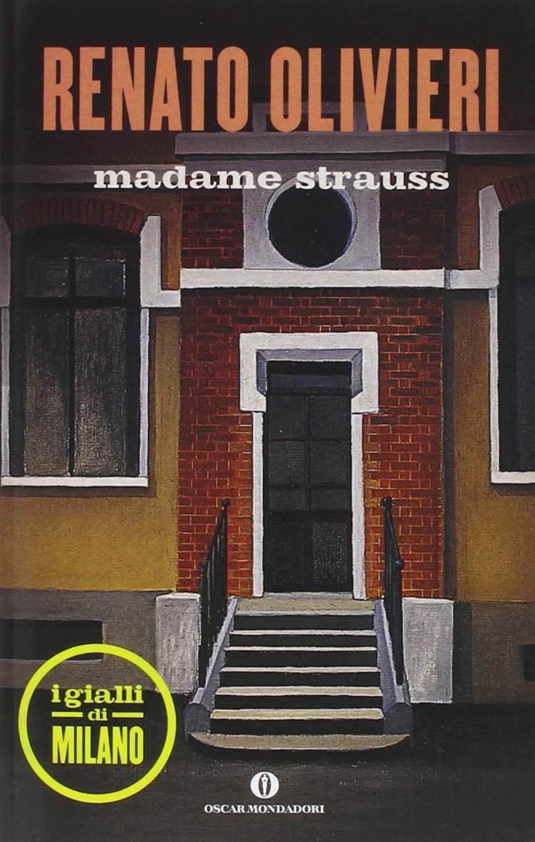 Madame Strauss. I gialli di Milano