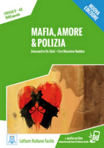 Mafia, amore &amp; polizia  + Online MP3 Audio