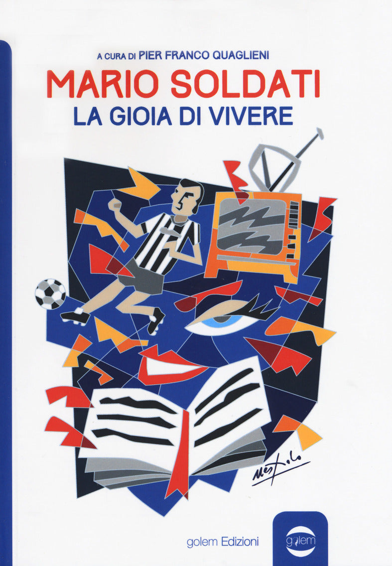 Mario Soldati. La gioia di vivere