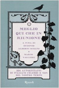 Meglio qui che in riunione