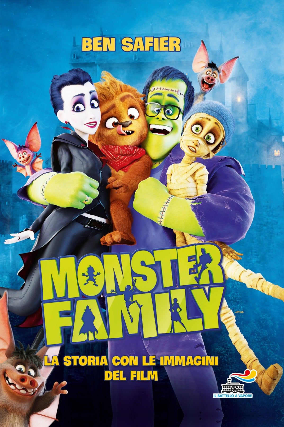 Monster Family. La storia con le immagini del film. Ediz. a colori
