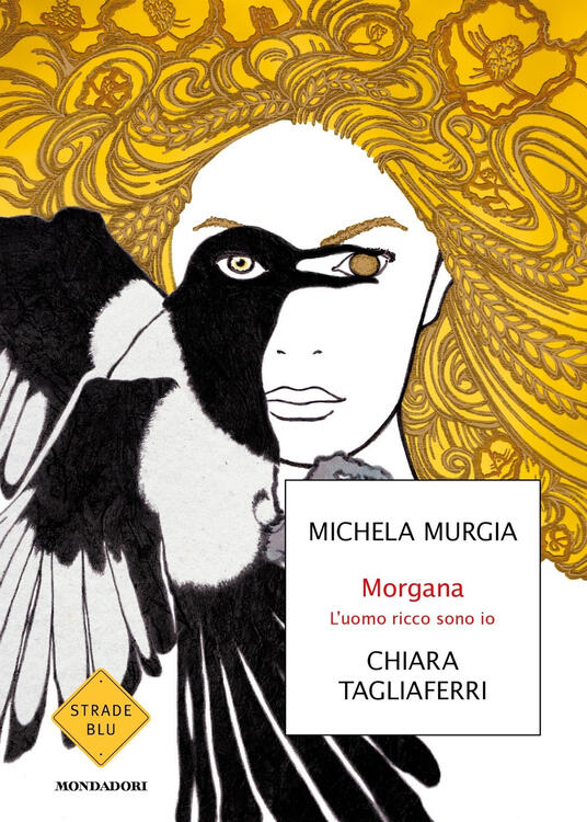 Morgana. L&#39;uomo ricco sono io