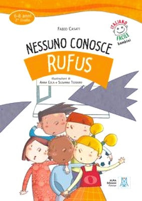 Nessuno conosce Rufus. Con CD audio