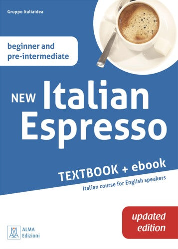 New Italian Espresso - beginner/pre-intermediate (libro + ebook) UPDATED EDITION