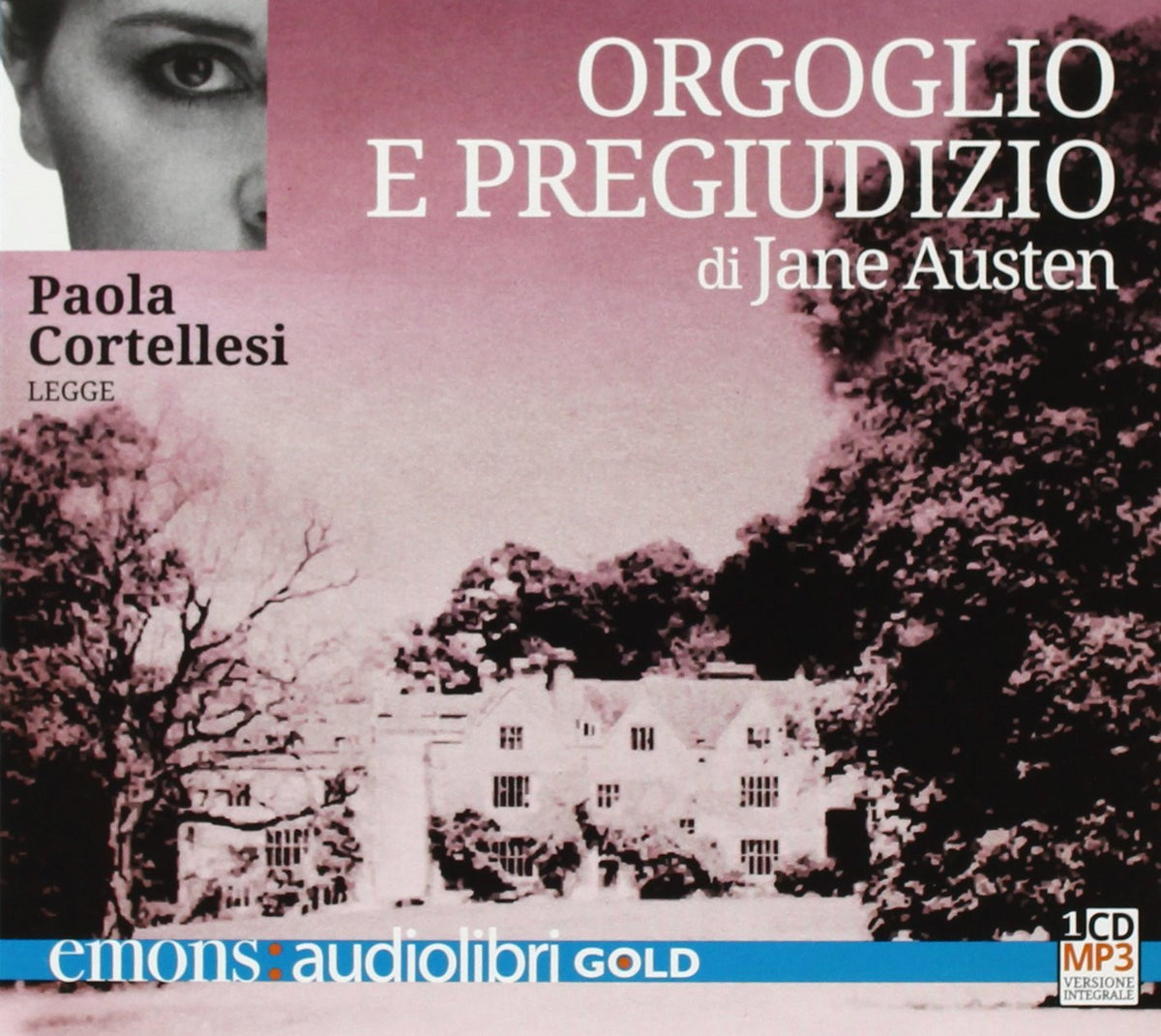 Orgoglio e pregiudizio letto da Paola Cortellesi. Audiolibro. CD Audio formato MP3