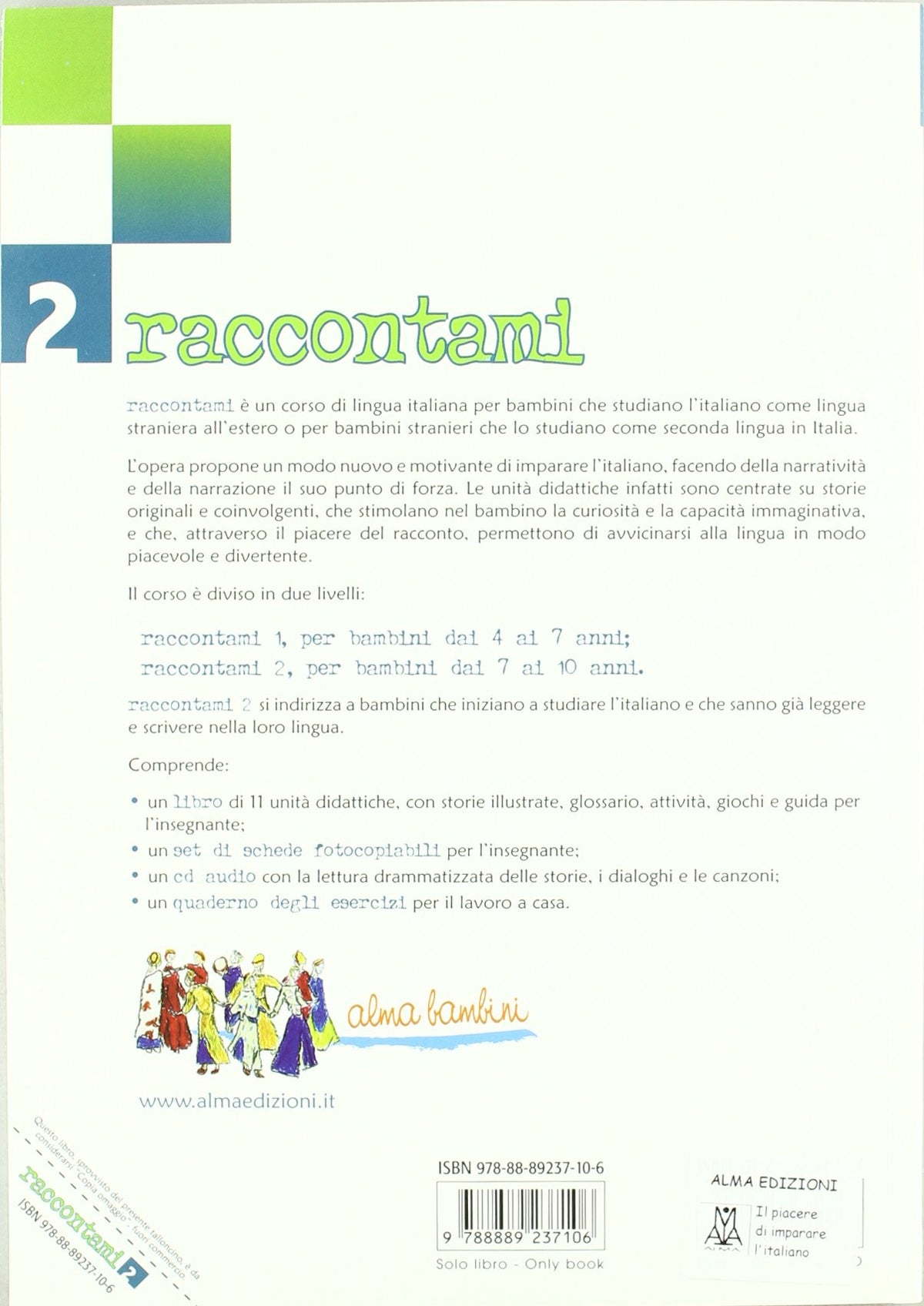 Raccontami 2. Corso di lingua italiana per bambini. Libro per lo studente.