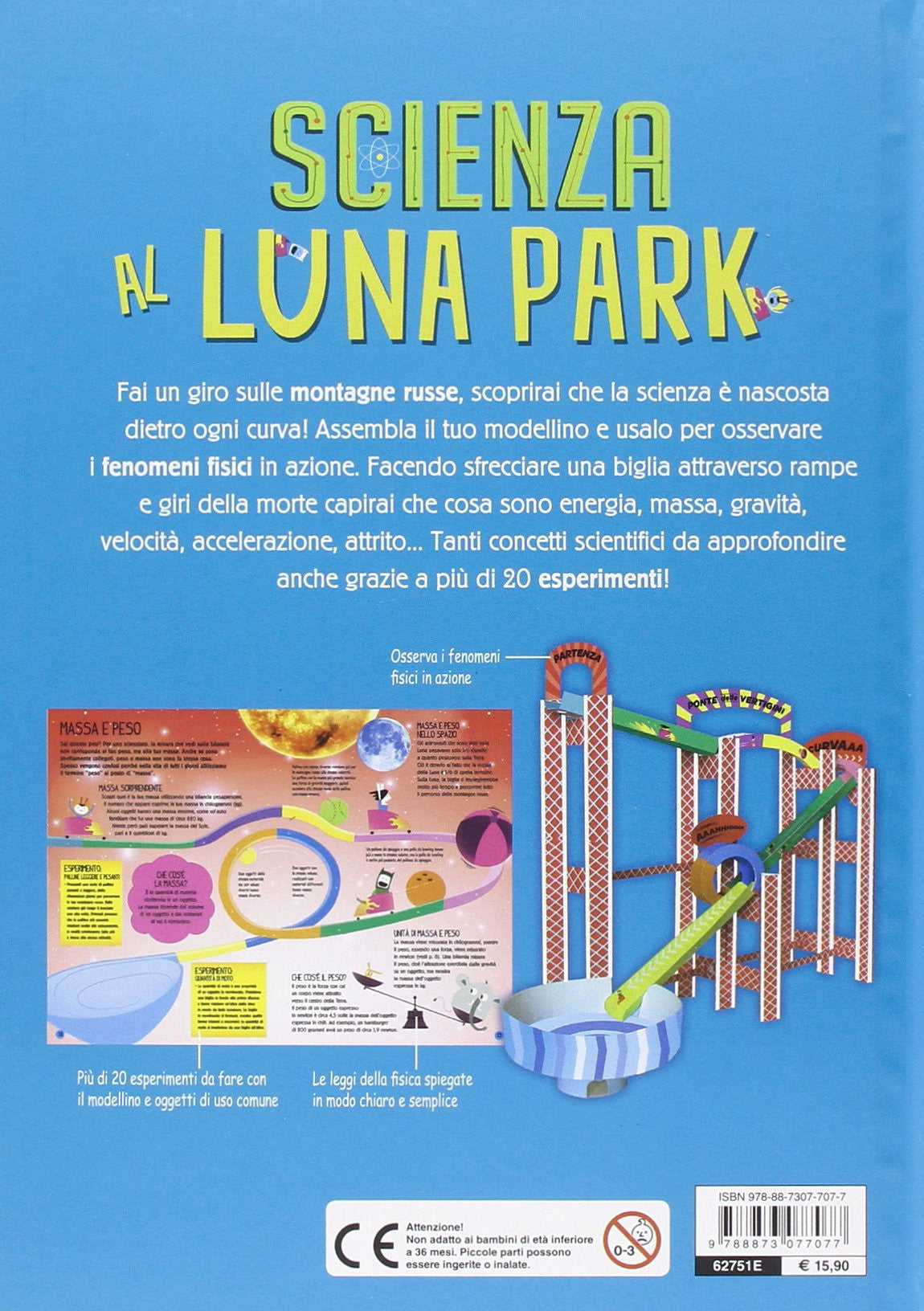Scienza al luna park. Con gadget