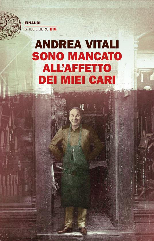 Sono mancato all&#39;affetto dei miei cari