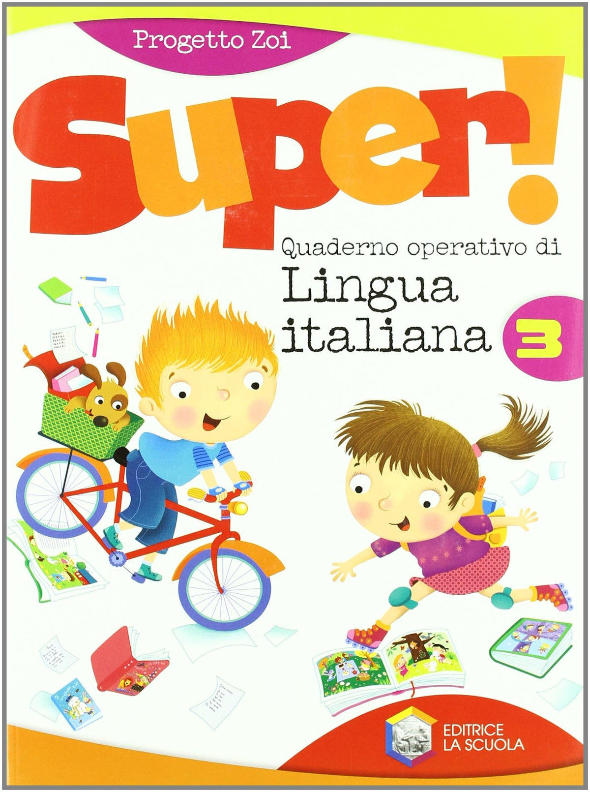 Super! 3 Quaderno operativo di lingua italiana. Per la Scuola elementare vol.3
