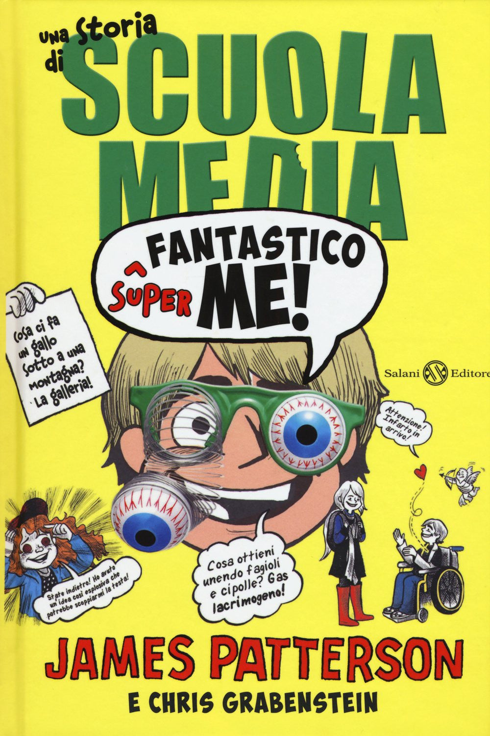 Superfantastico me! Una storia di scuola media