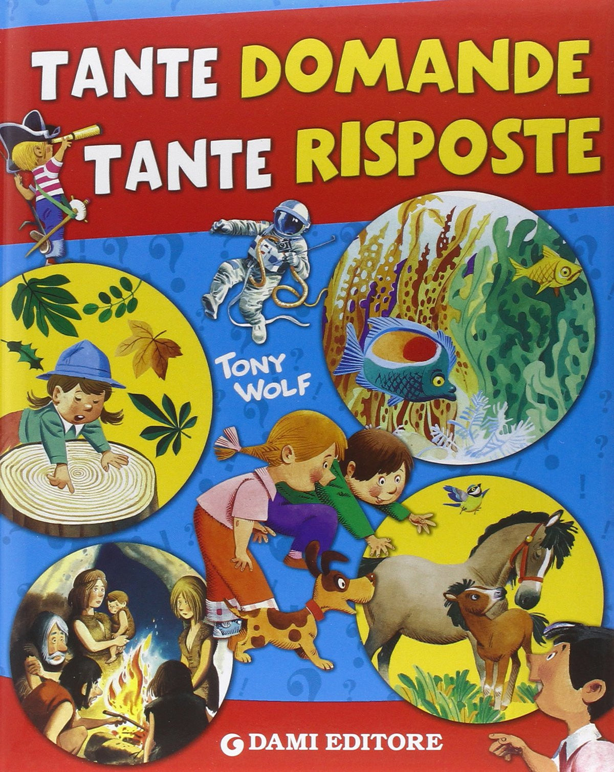 Tante domande tante risposte