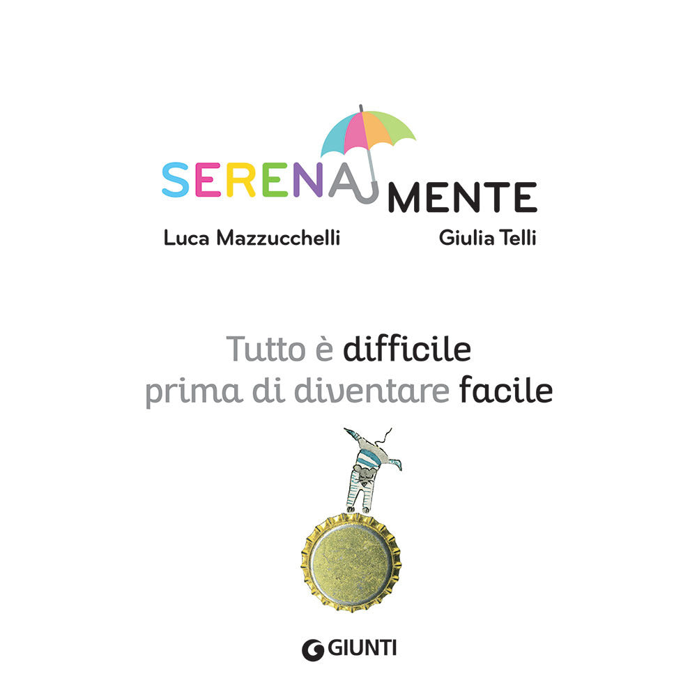 Tutto è difficile prima di diventare facile