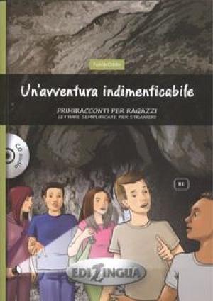 Un&#39;avventura indimenticabile. Con CD Audio