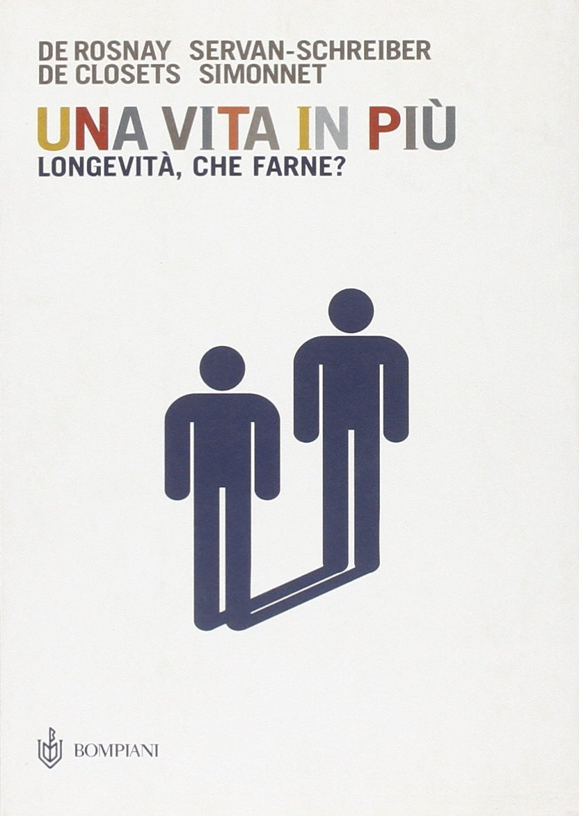 Una vita in più. Longevità, che farne?