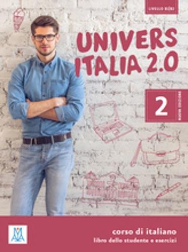 UniversItalia 2.0 - B1/B2. Libro dello studente e esercizi