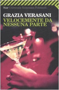 Velocemente da nessuna parte