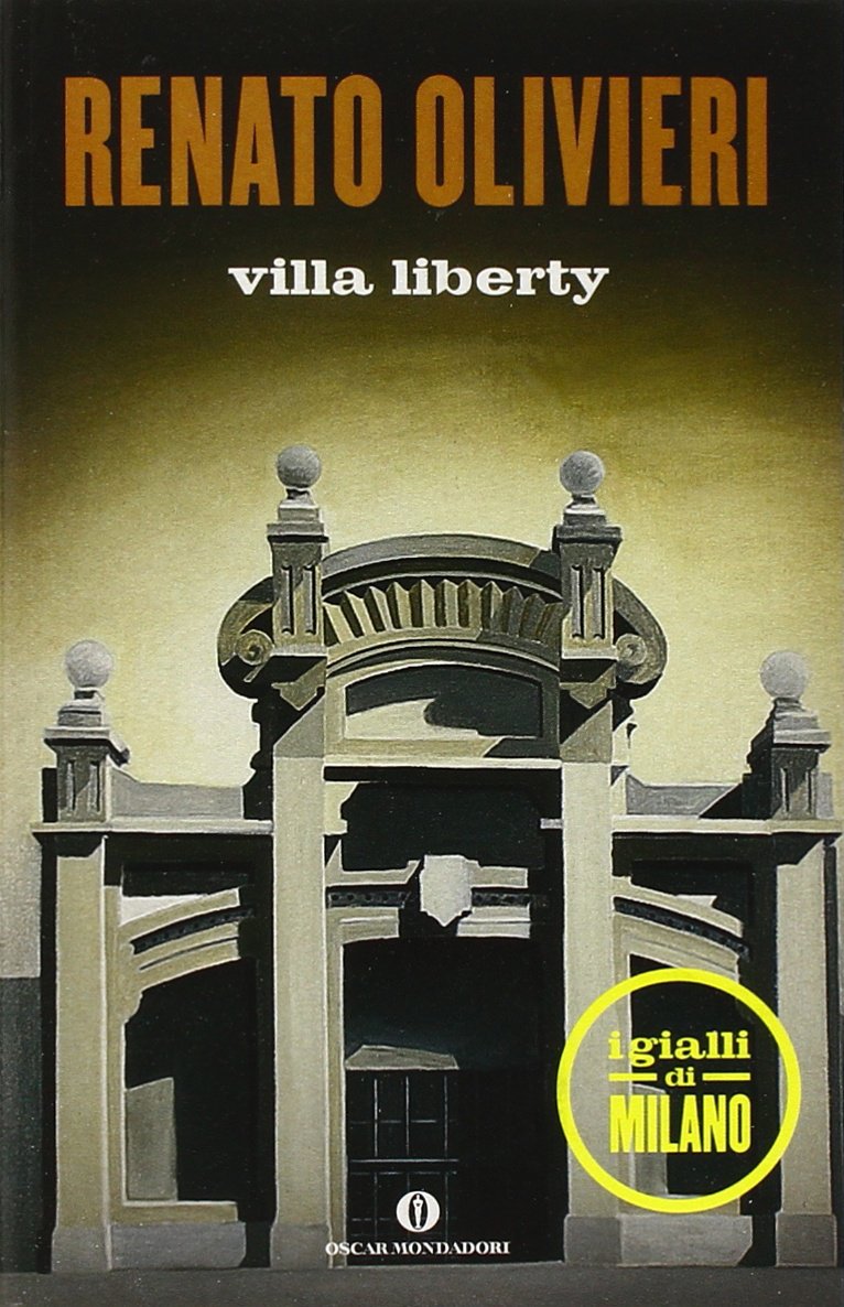 Villa Liberty. I gialli di Milano